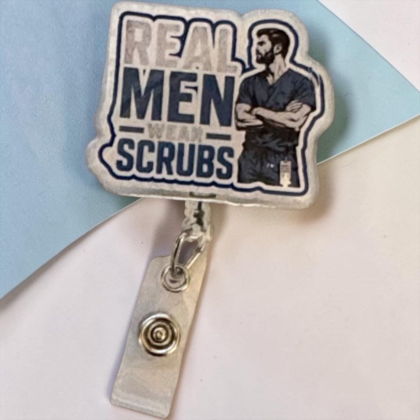 Real Men Wear Scrubs Badge Reel | Funny Murse Badge Holder | Male Nurse Retractable ID Badge | Gift for Nurses & Healthcare Workers
