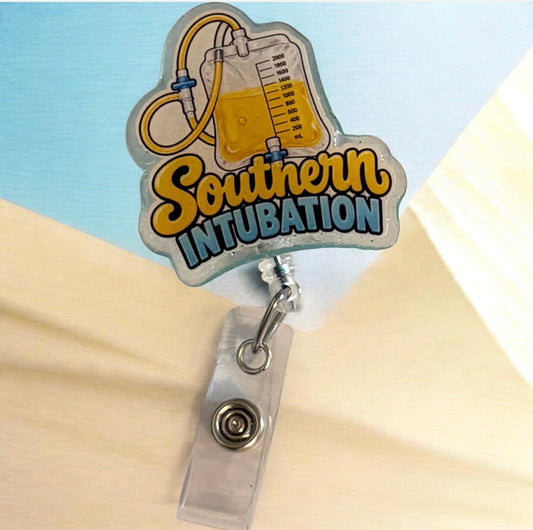 Southern Intubation Badge Reel | Funny Foley Catheter Badge Reel | Urology Nurse Badge Reel | Healthcare Humor
