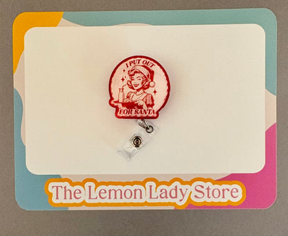 Funny Christmas Badge Reel – Retro “I Put Out for Santa” Nurse ID Holder