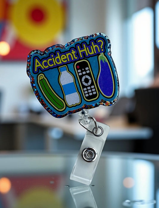 Accident Huh? Funny Badge Reel – Retractable ID Holder with Glitter Edge