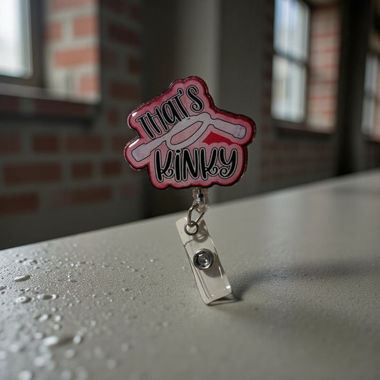 That’s Kinky Nurse Badge Reel – Naughty Medical Humor Badge, Funny RN Gift, Sassy ID Clip for Nurses, Cheeky Gag Badge Holder