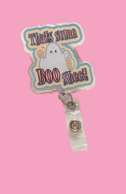 That’s Some BOO Sheet Ghost Badge Reel – Funny Halloween Nurse & Healthcare ID Holder