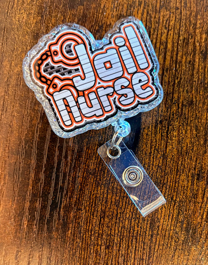 Jail Nurse Badge Reel – Funny Retractable ID Holder for Correctional Nurses