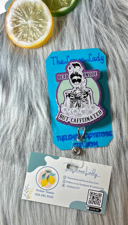 Dead Inside but Caffeinated Badge Reel – Funny Nurse ID Clip | Coffee Lover Work Badge | Caffeine Addict Gift for Healthcare & Office Staff