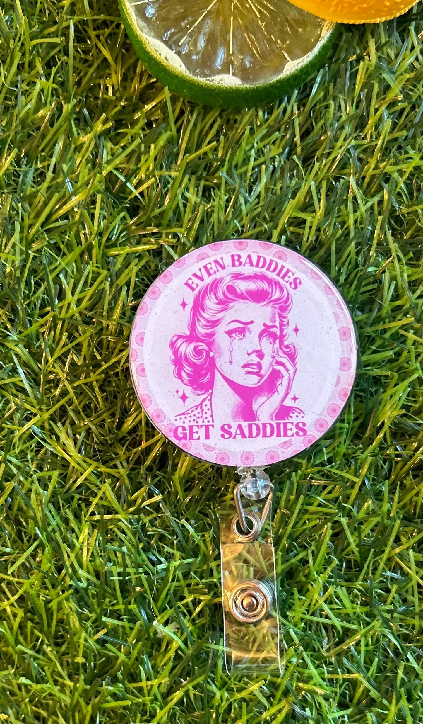 Even Baddies Get Saddies Badge Reel – Retro Pink Nurse ID Holder