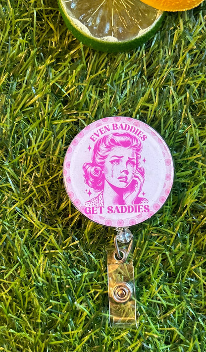 Even Baddies Get Saddies Badge Reel – Retro Pink Nurse ID Holder
