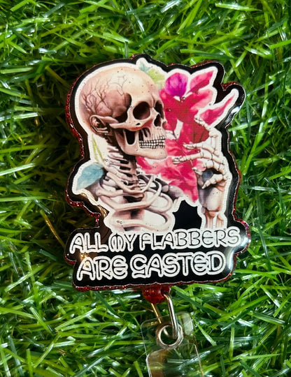 Funny Skeleton Badge Reel – ER Nurse Badge, “All My Flabbers Are Gasted” ID Clip, Medical Humor Reel